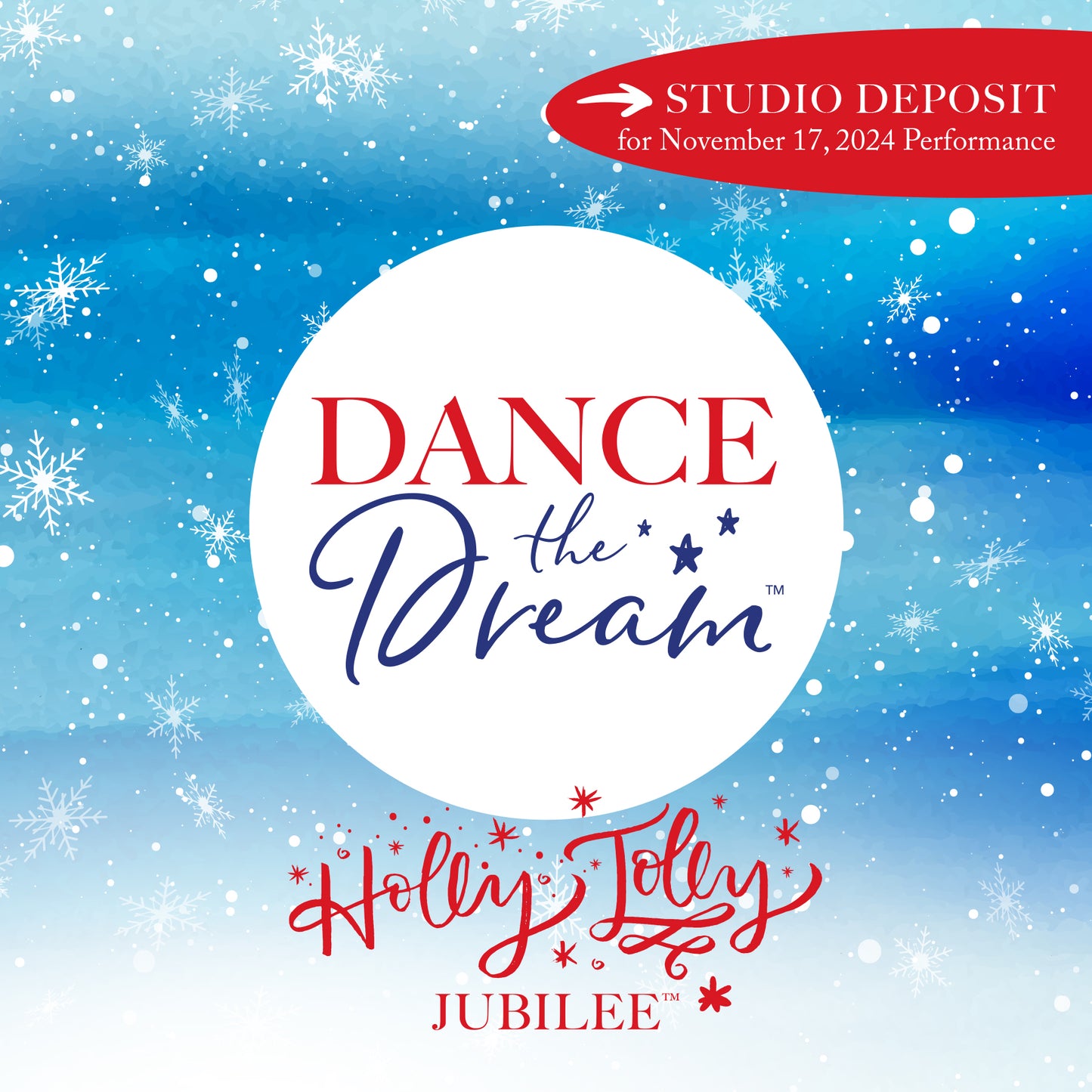 Dance the Dream™ Studio Deposit